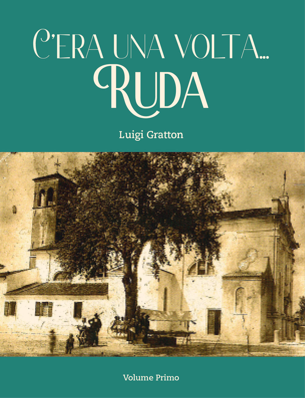 C'era una volta... Ruda. Vol. 1