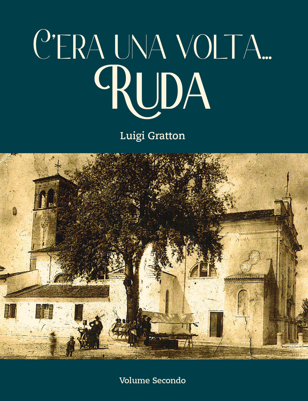 C'era una volta... Ruda. Vol. 2
