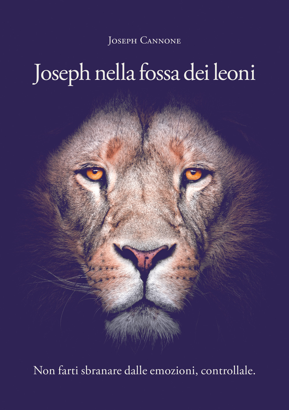 Joseph nella fossa dei leoni. Non farti sbranare dalle emozioni, controllale