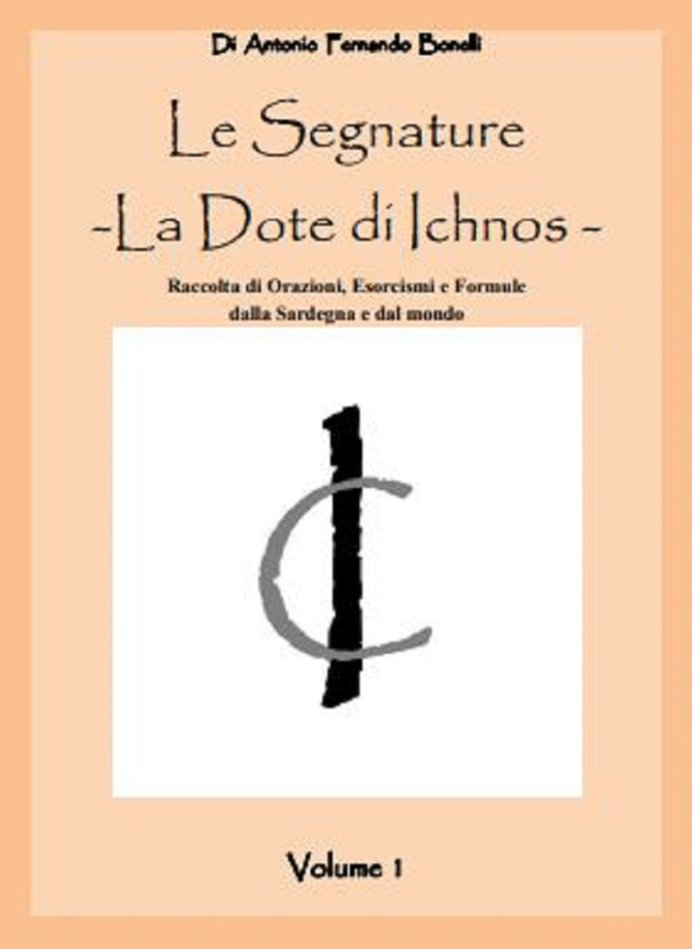 Le segnature. La dote di Ichnos