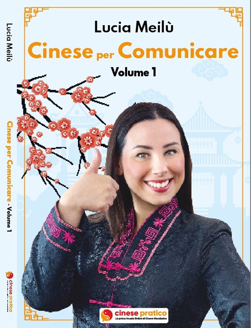 Cinese per comunicare. Vol. 1