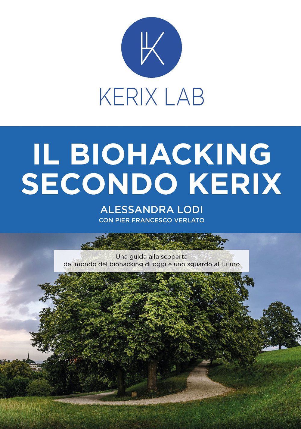 Il biohacking secondo Kerix