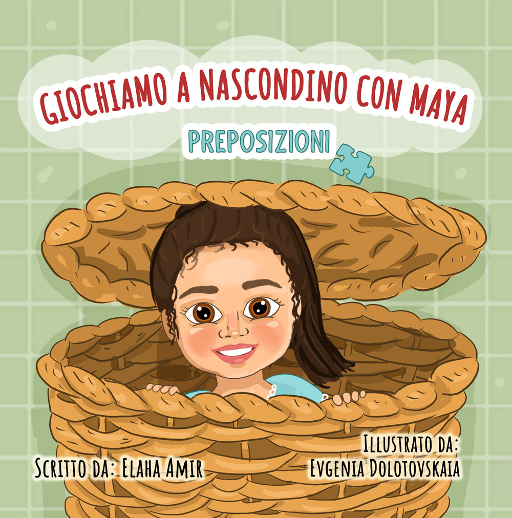 Giochiamo a nascondino con Maya. Preposizioni