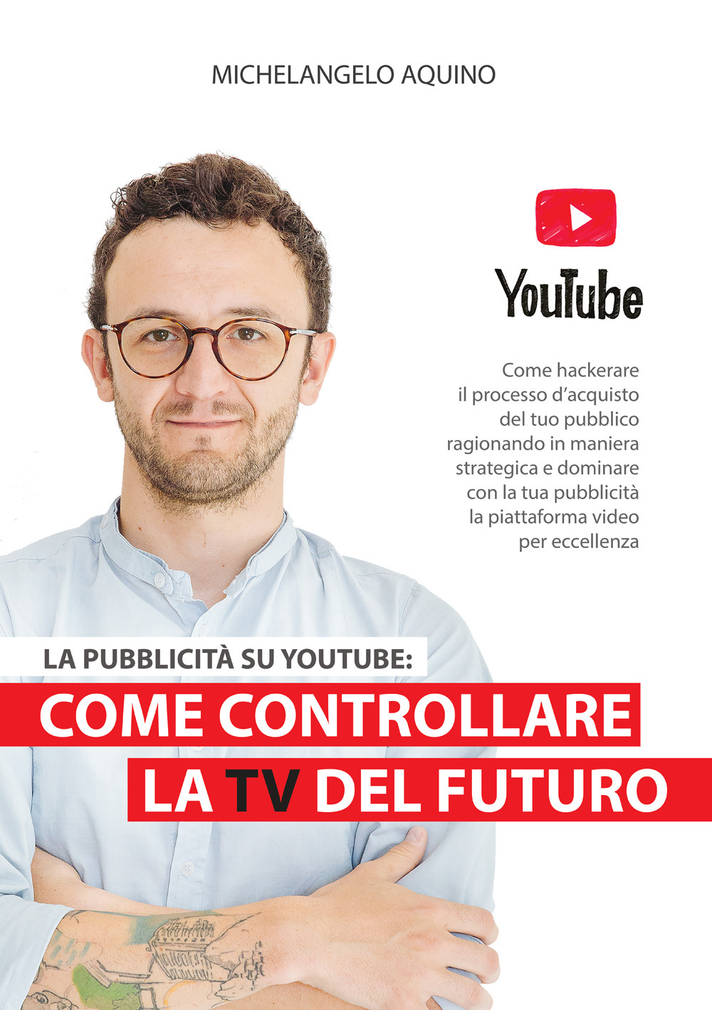 La pubblicità su YouTube: come controllare la tv del futuro