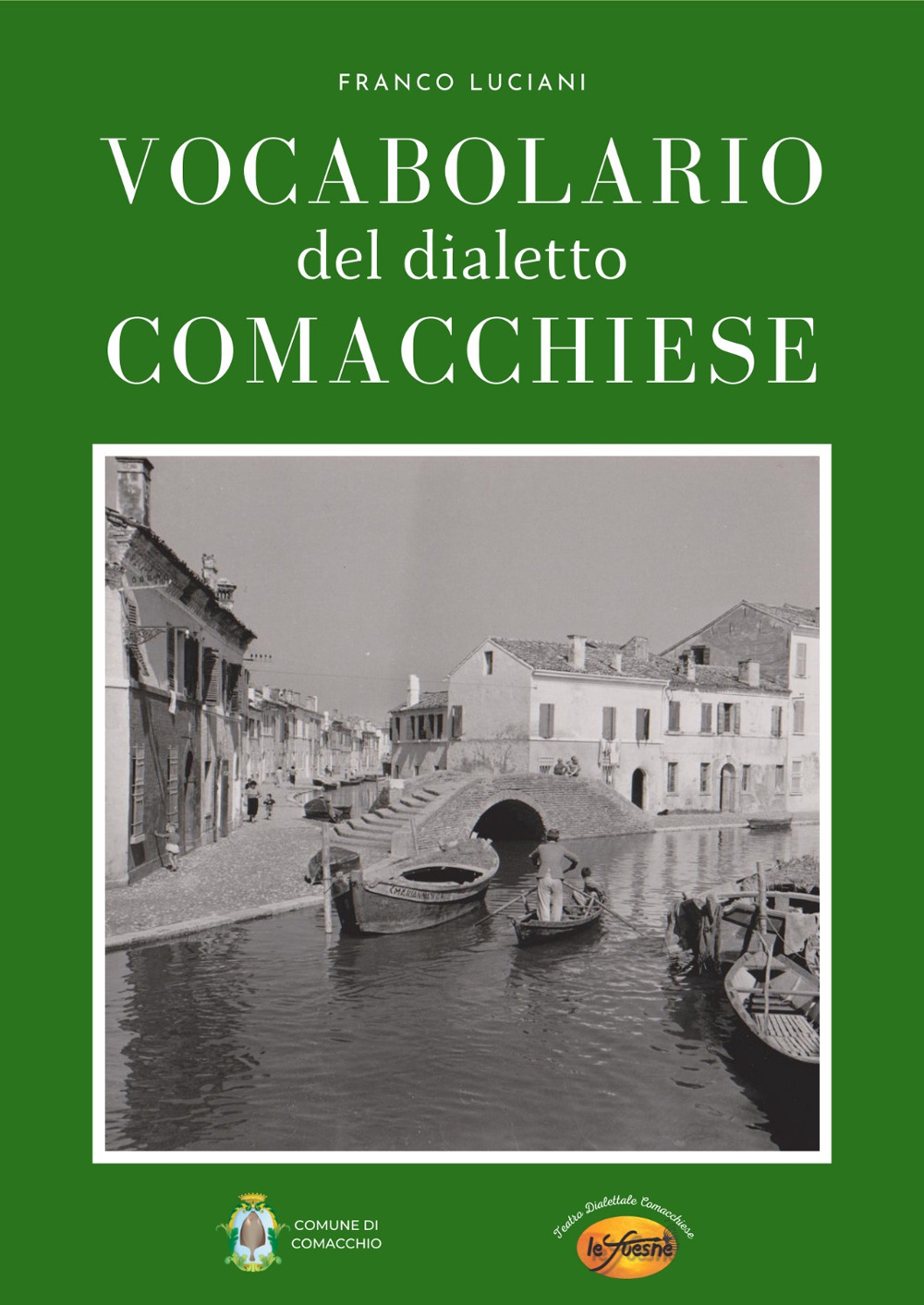 Vocabolario del dialetto comacchiese