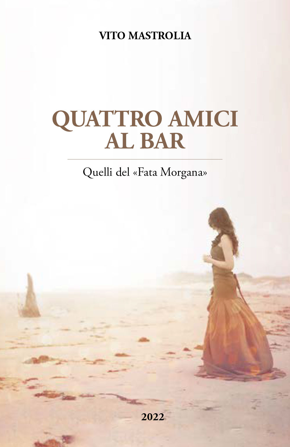 Quattro amici al bar. Quelli del «Fata Morgana»