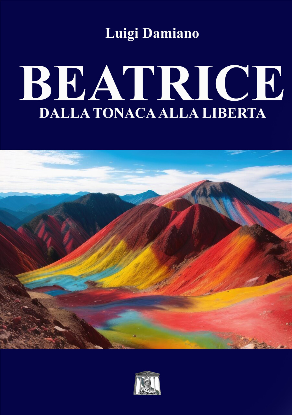 Beatrice. Dalla tonaca alla libertà