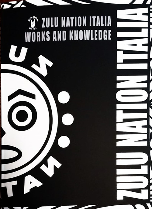 Zulu Nation Italia works and knowledge