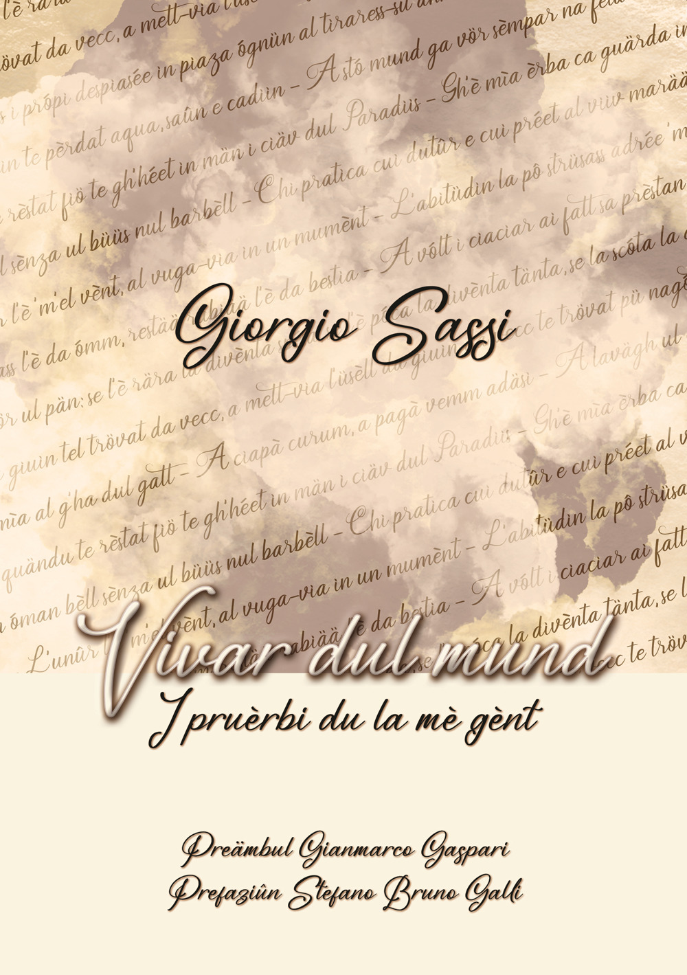 Vivar dul mund. I pruèrbi du la mè gènt