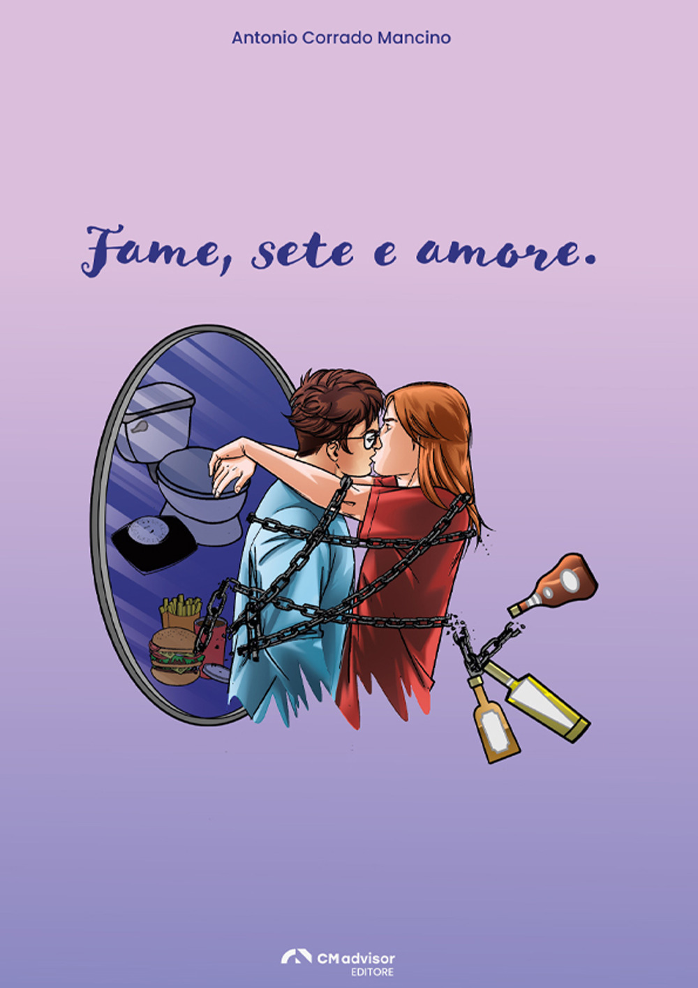 Fame, sete e amore