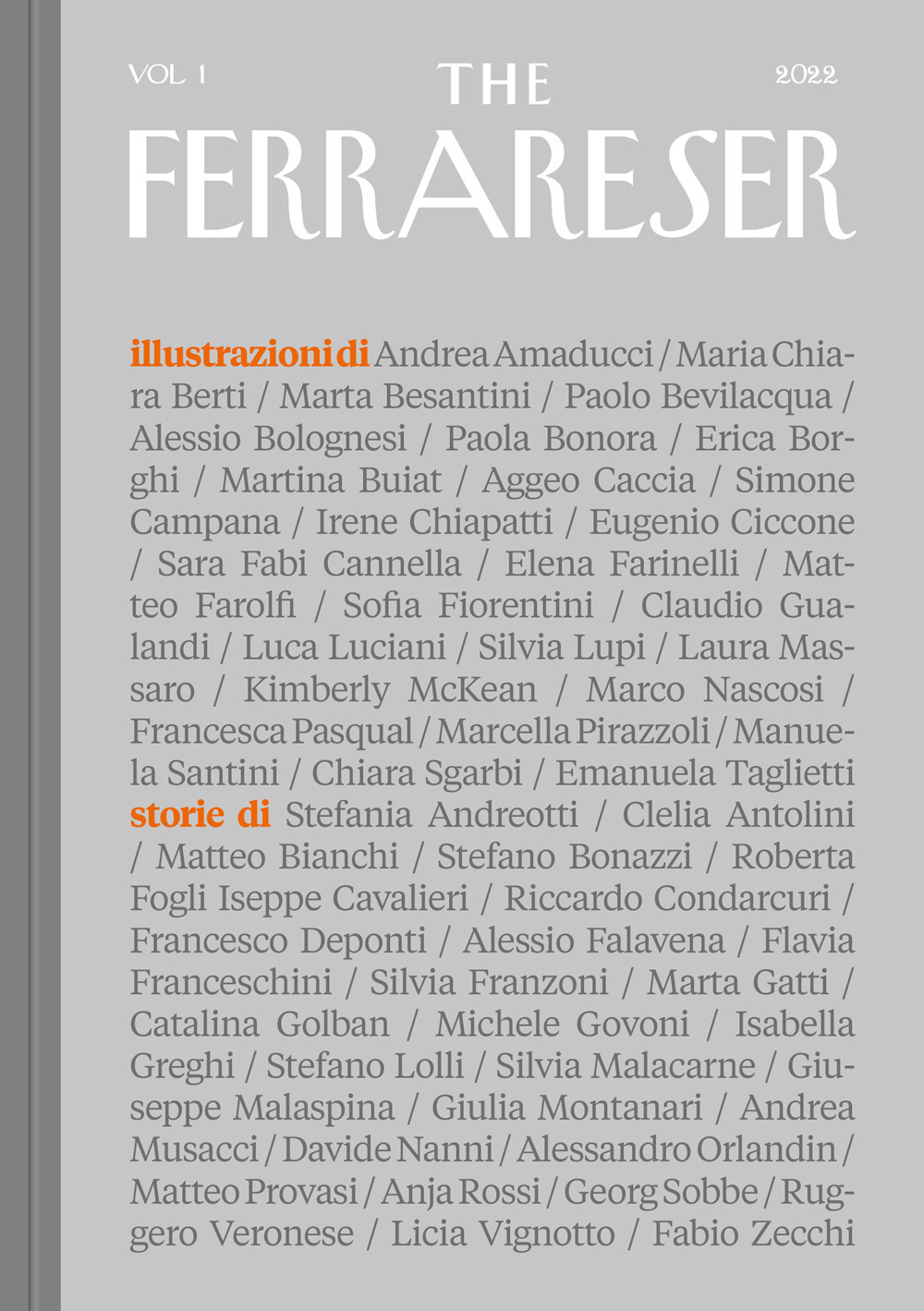 The Ferrareser. Vol. 1: 27 illustratori e 27 scrittori raccontano la città di Ferrara