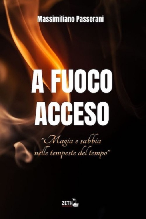 A fuoco acceso. Il ritorno del mago