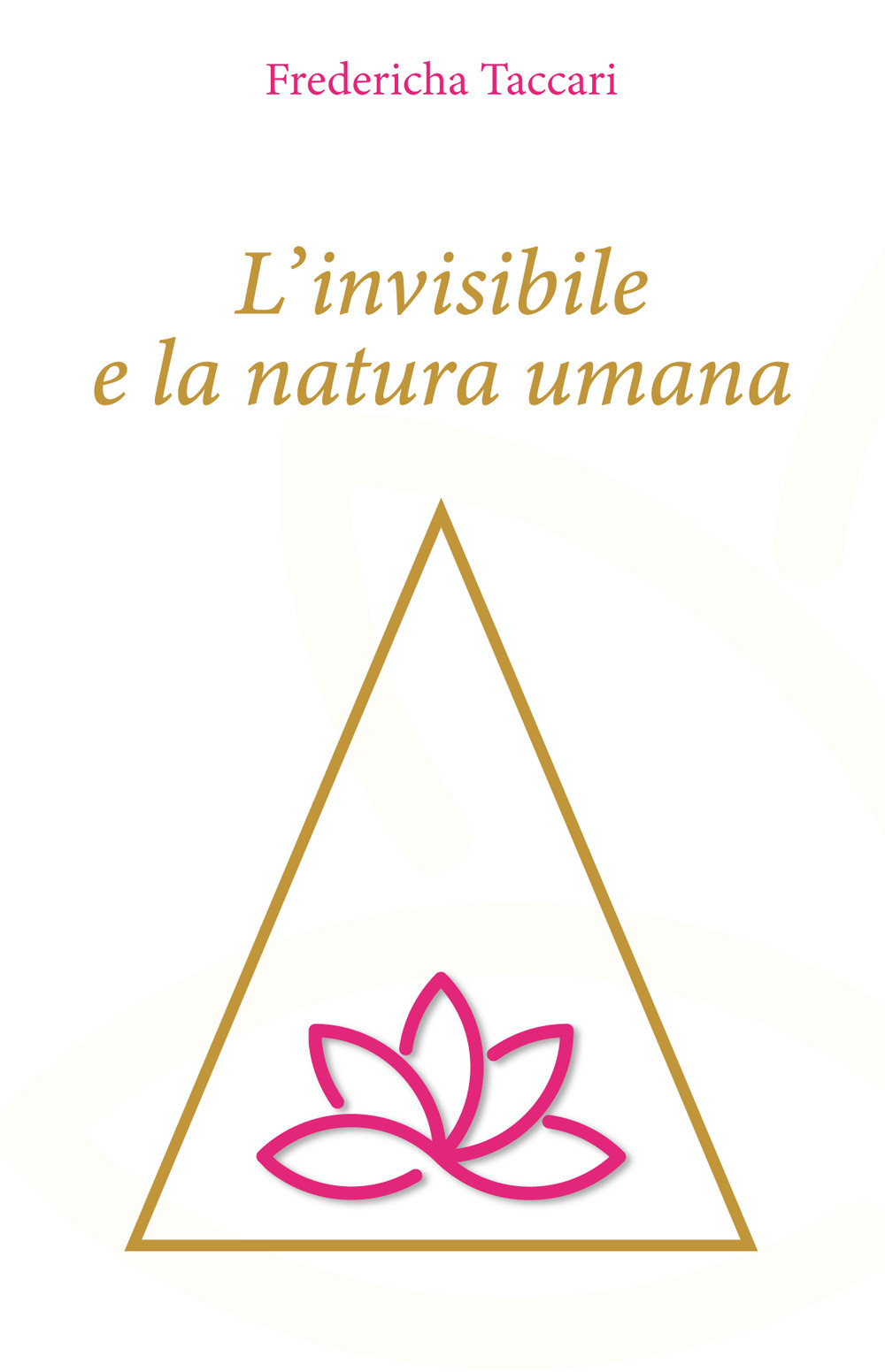 L'invisibile e la natura umana