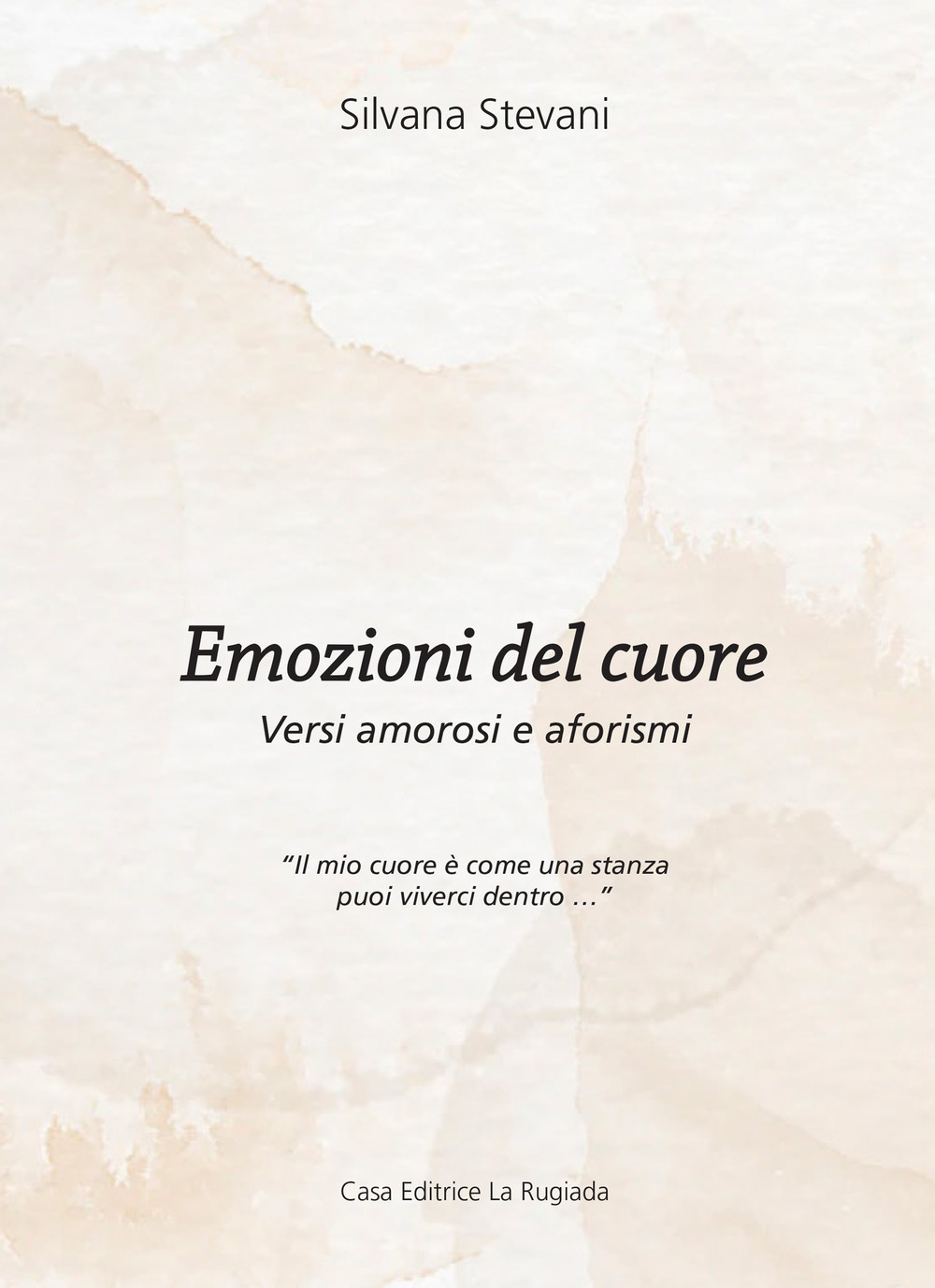 Emozioni del cuore. Versi amorosi e aforismi