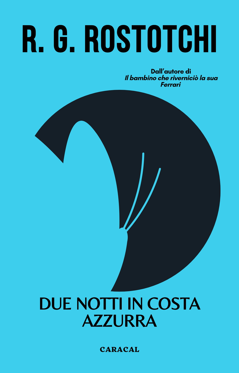 Due notti in Costa Azzurra. Non è una storia d'amore la mia