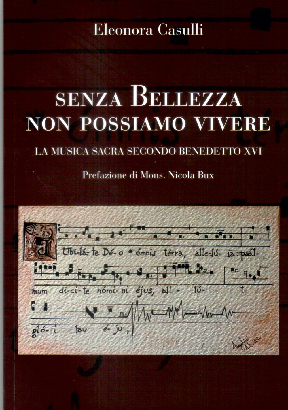 Senza bellezza non possiamo vivere. La musica sacra secondo Benedetto XVI
