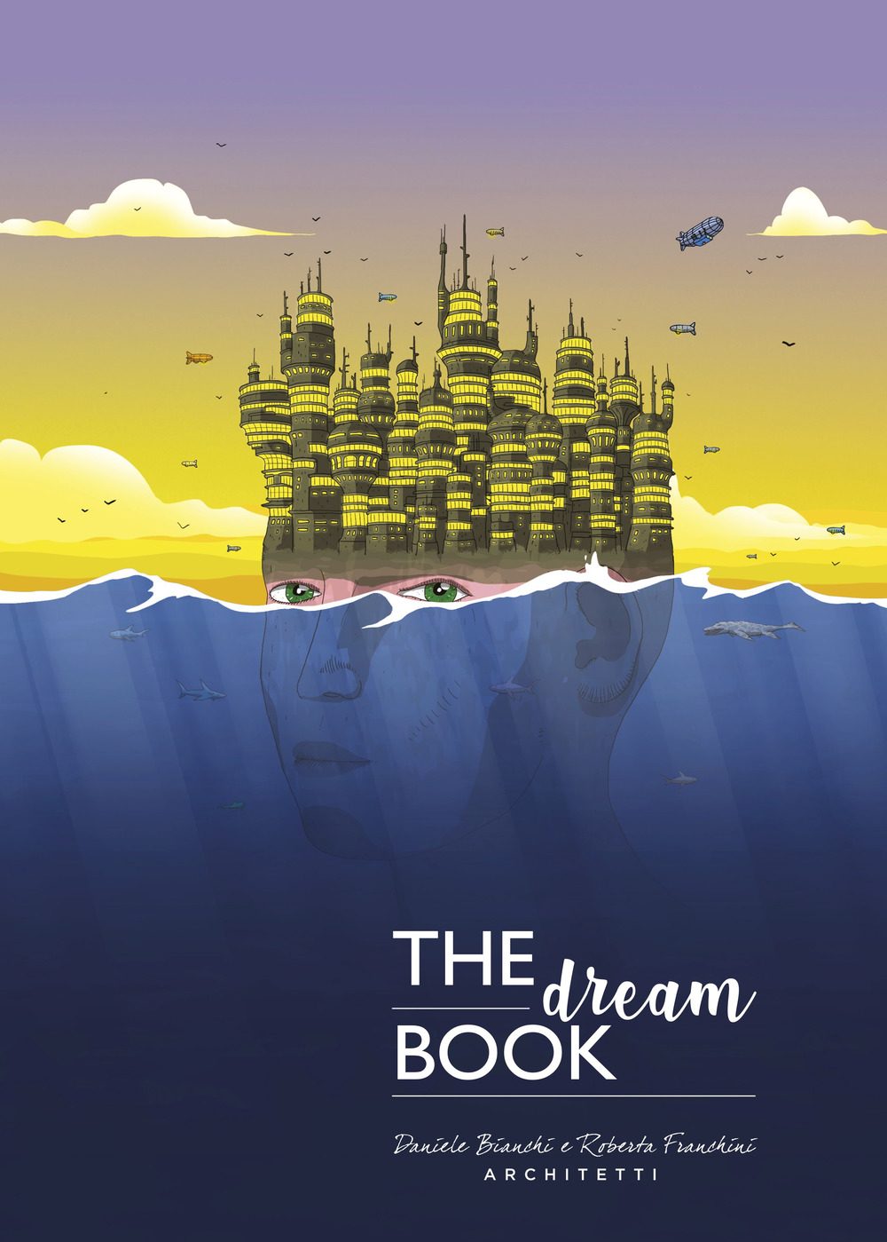 The dream book. Ediz. italiana e inglese