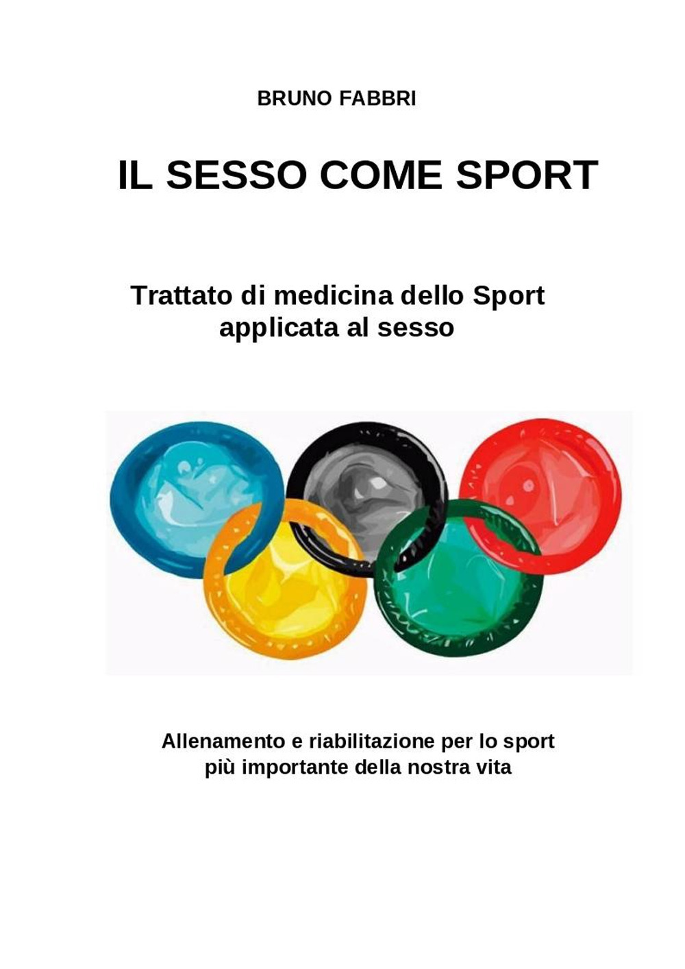 Il sesso come sport. Trattato di medicina dello sport applicata al sesso