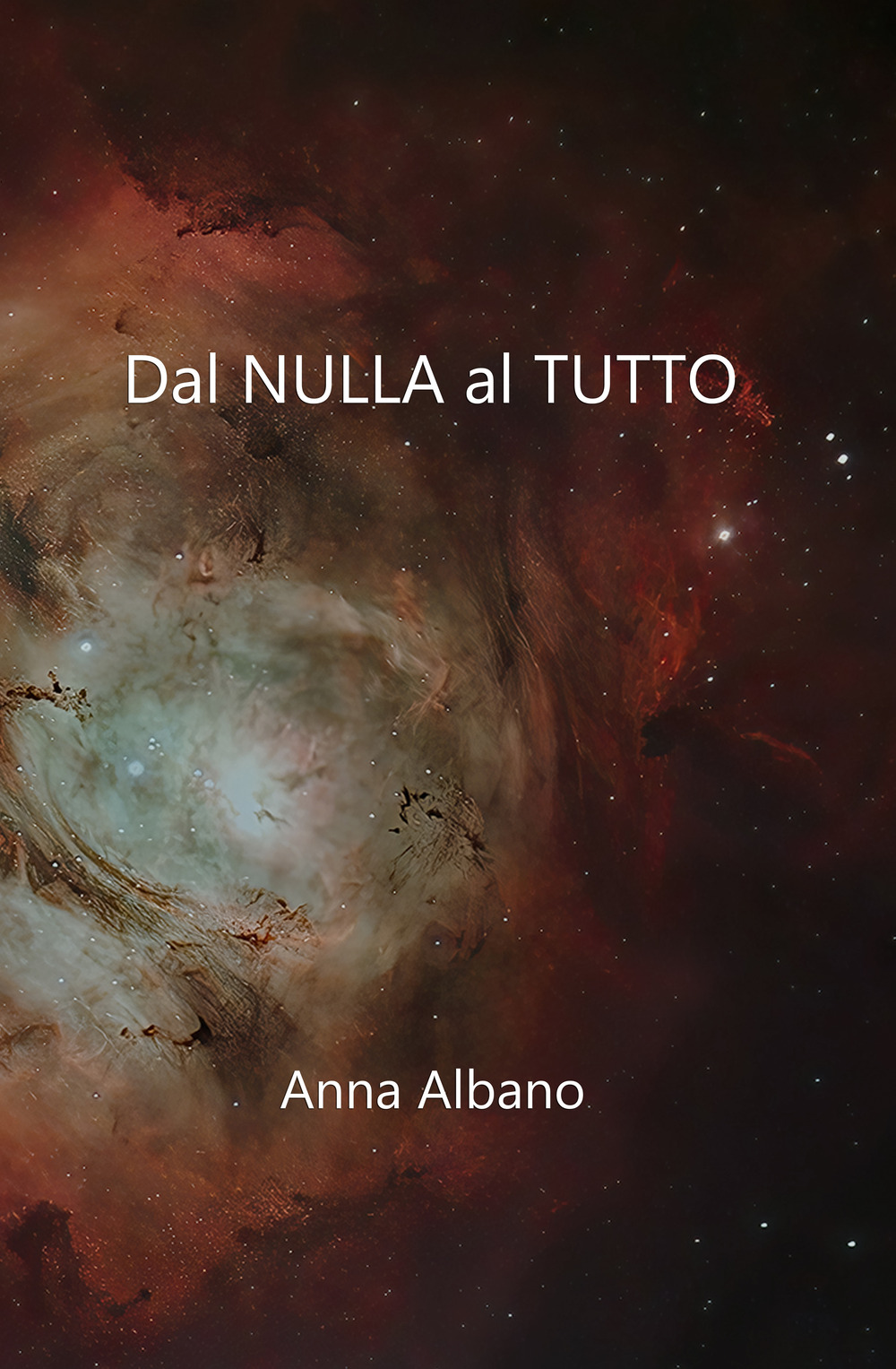 Dal nulla al tutto
