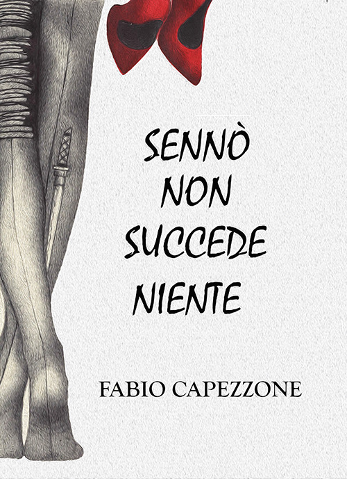 Sennò non succede niente