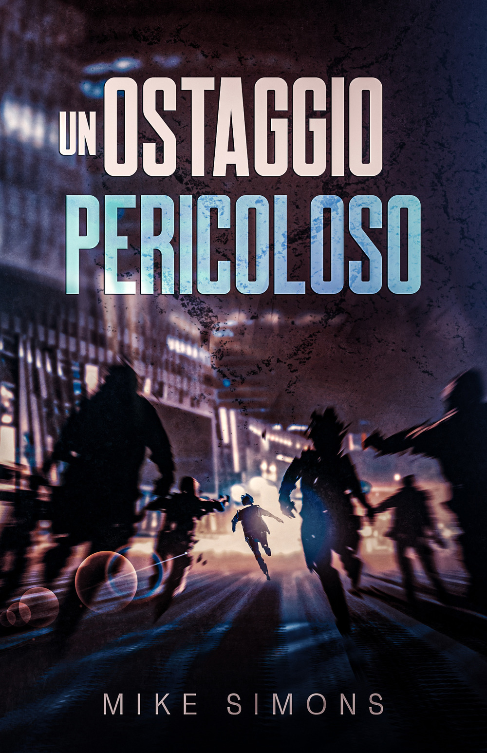 Un ostaggio pericoloso