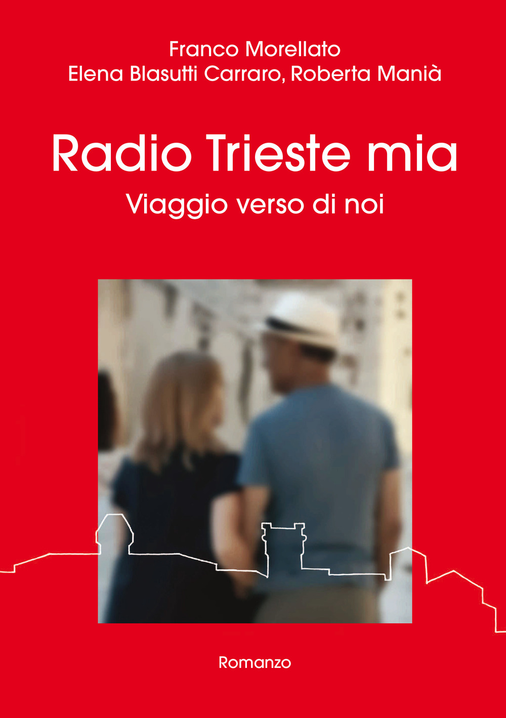 Radio Trieste mia. Viaggio verso di noi
