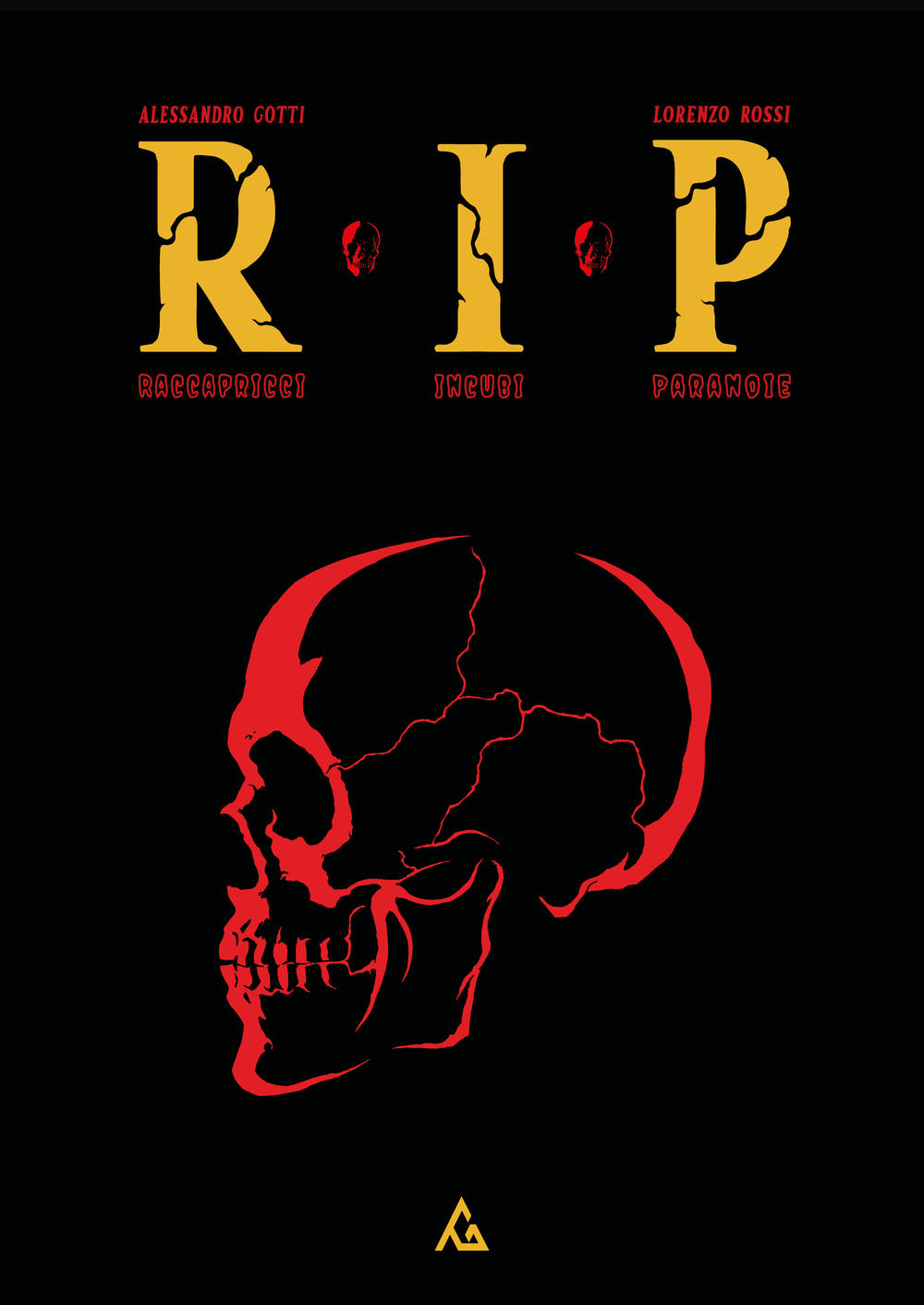 RIP. Raccapricci Incubi Paranoie