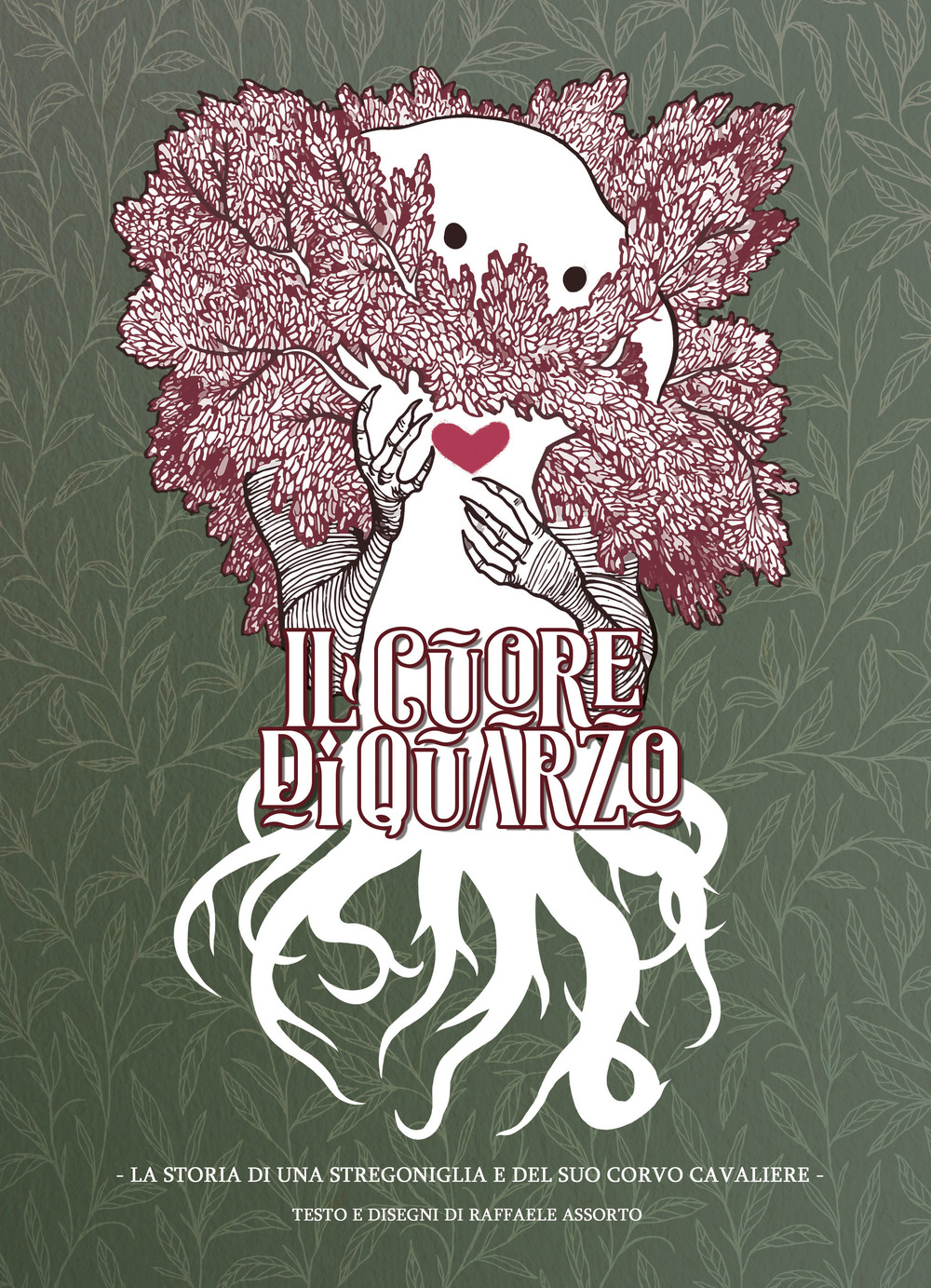 Il cuore di quarzo. La storia di una stregoniglia e del suo corvo cavaliere