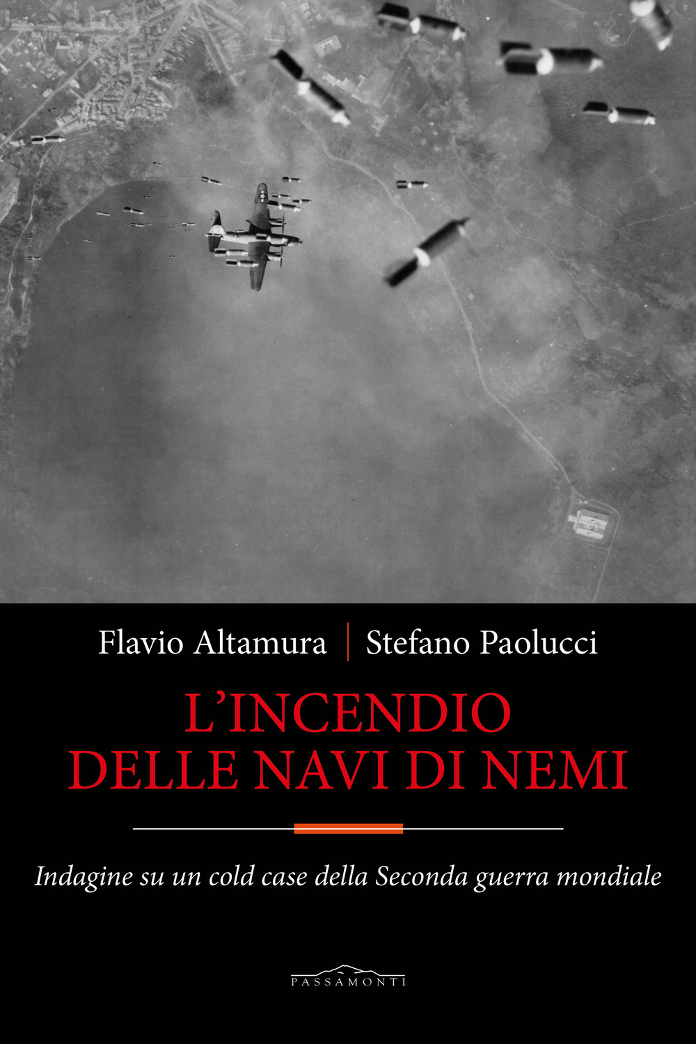 L'incendio delle navi di Nemi. Indagine su un cold case della Seconda guerra mondiale