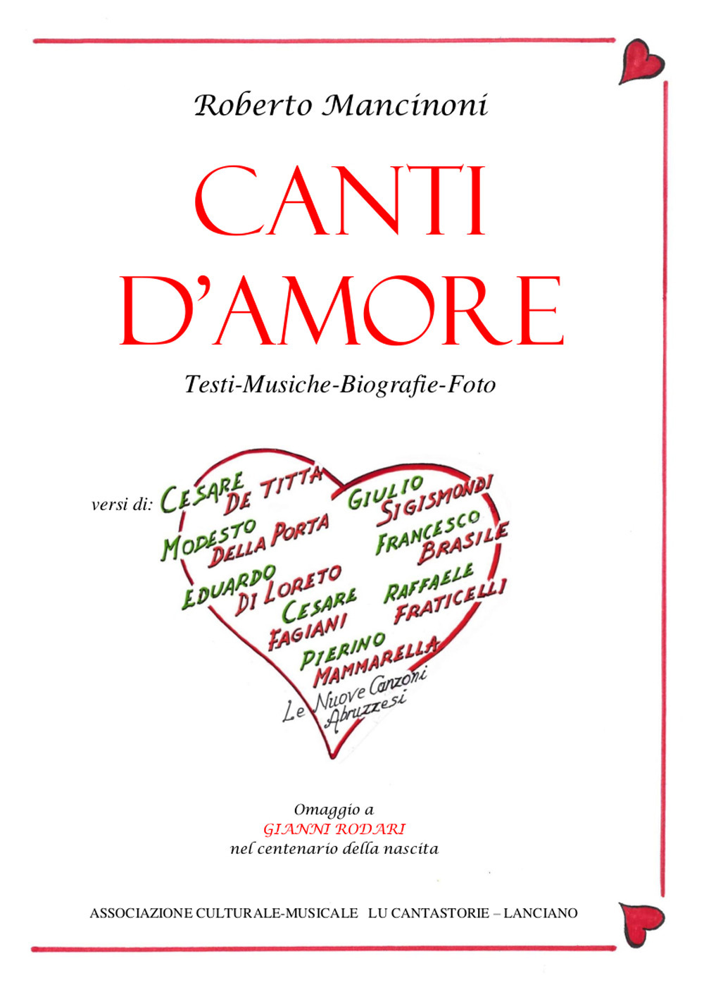 Canti d'amore. Testi musiche biografie foto