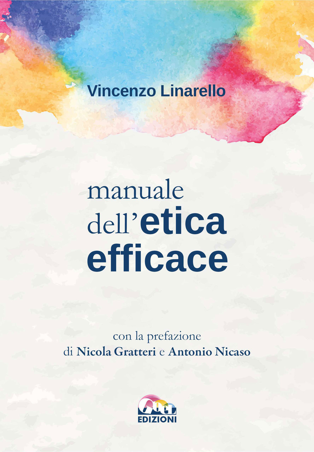 Manuale dell'etica efficace