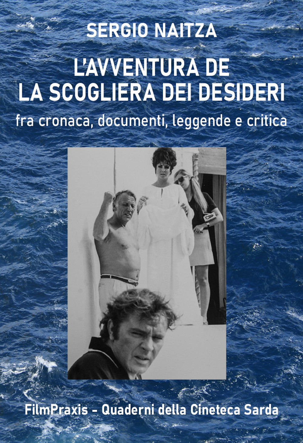 L'avventurosa storia de «La scogliera dei desideri». Fra cronaca, documenti, leggende e critica