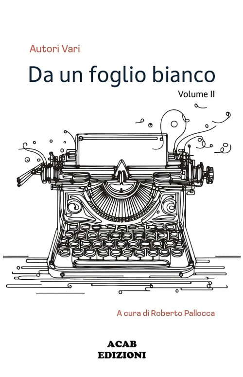 Da un foglio bianco. Vol. 2