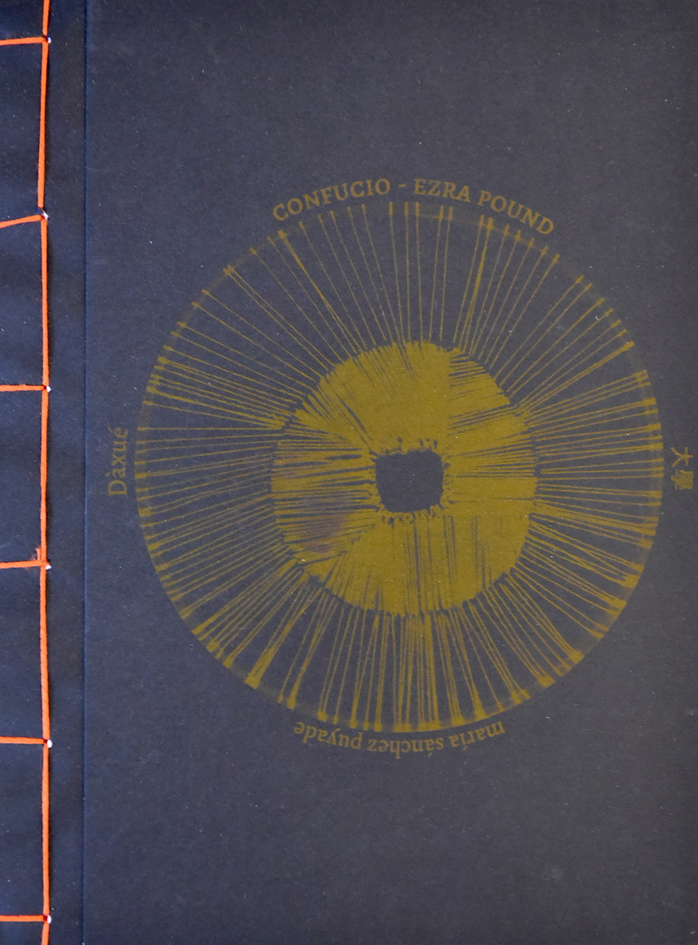 Dàxué. Il testamento di Confucio secondo Ezra Pound. Ediz. multilingue