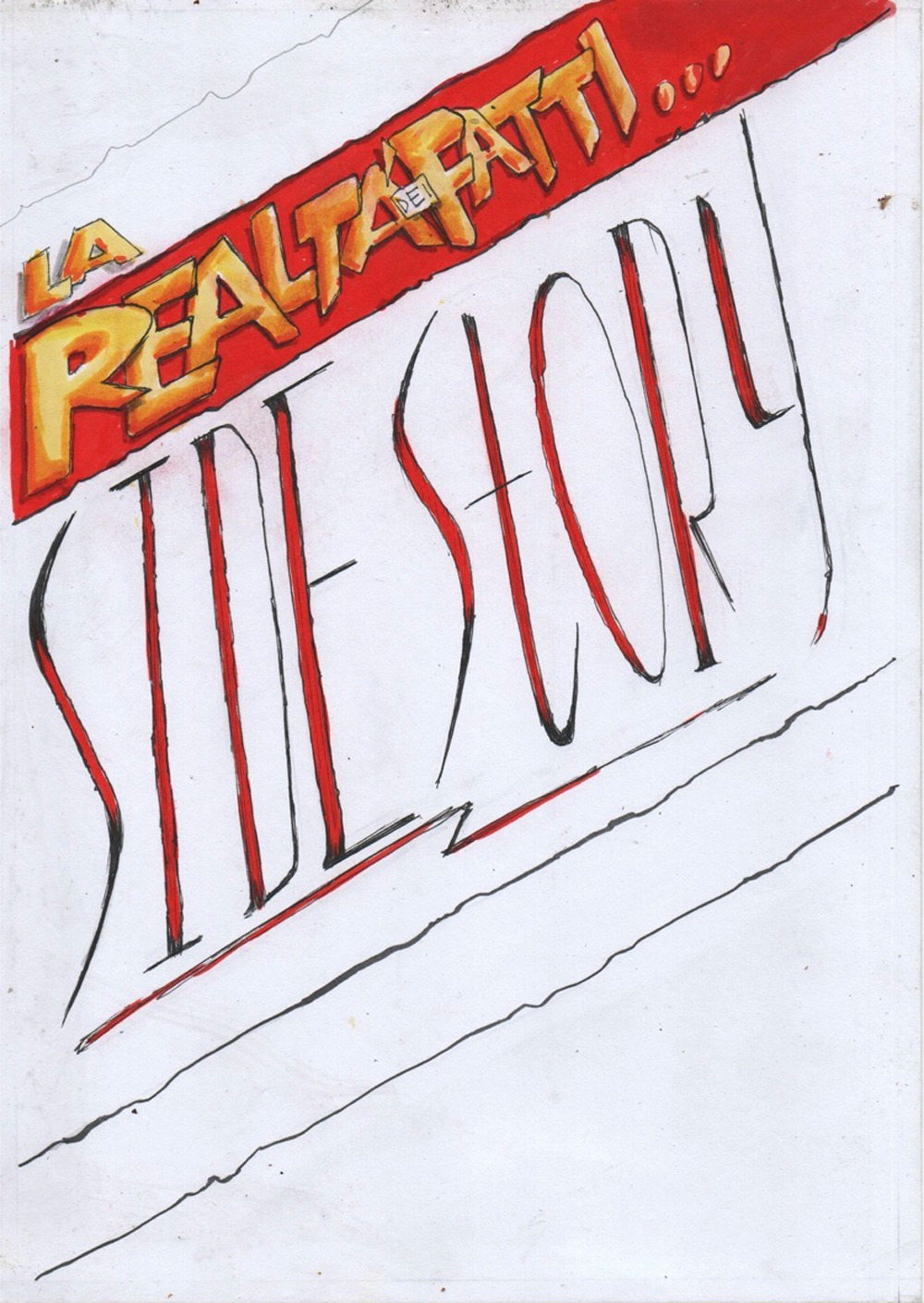 Side story (La realtà dei fatti)