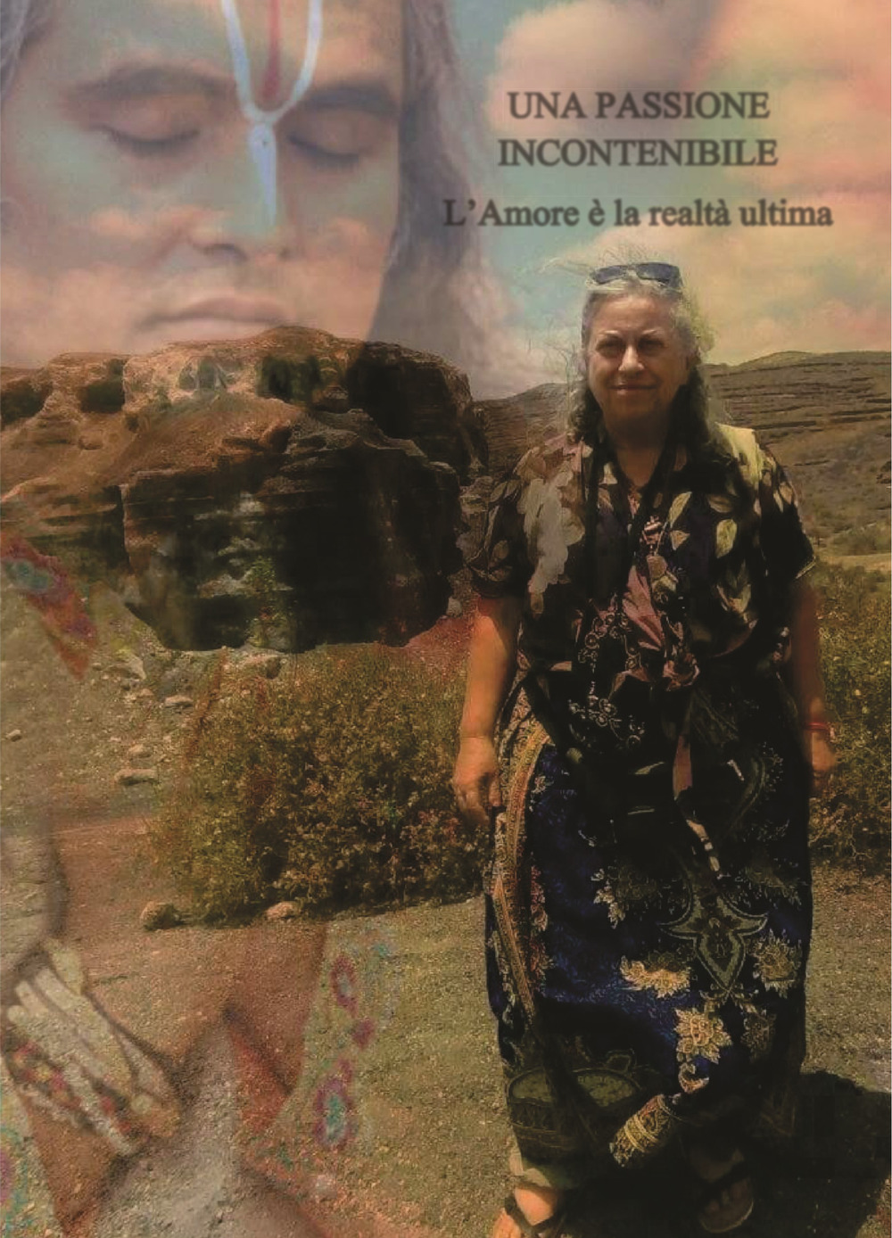 Una passione incontenibile. L'amore è la realtà ultima