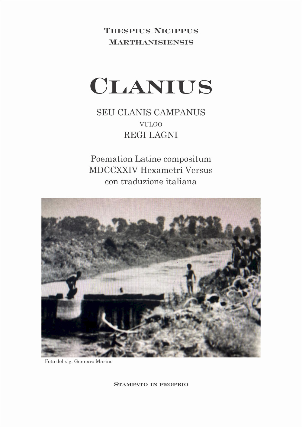 Clanius. Seu Clanis Campanus, vulgo Regi Lagni