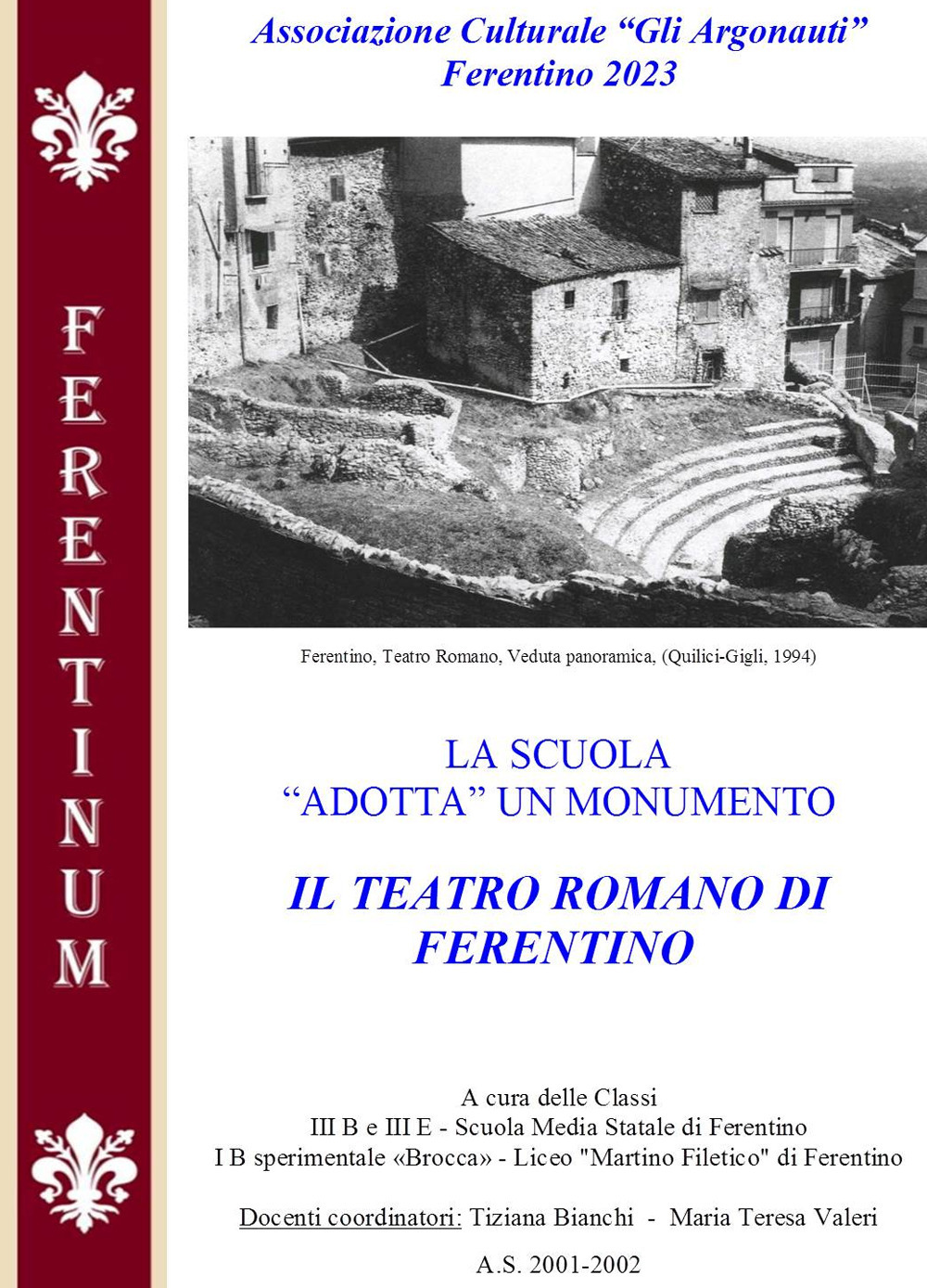 La scuola «adotta» un monumento. Il teatro romano di Ferentino