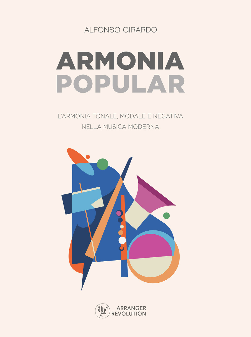 Armonia popular. L'armonia tonale, modale e negativa nella musica moderna