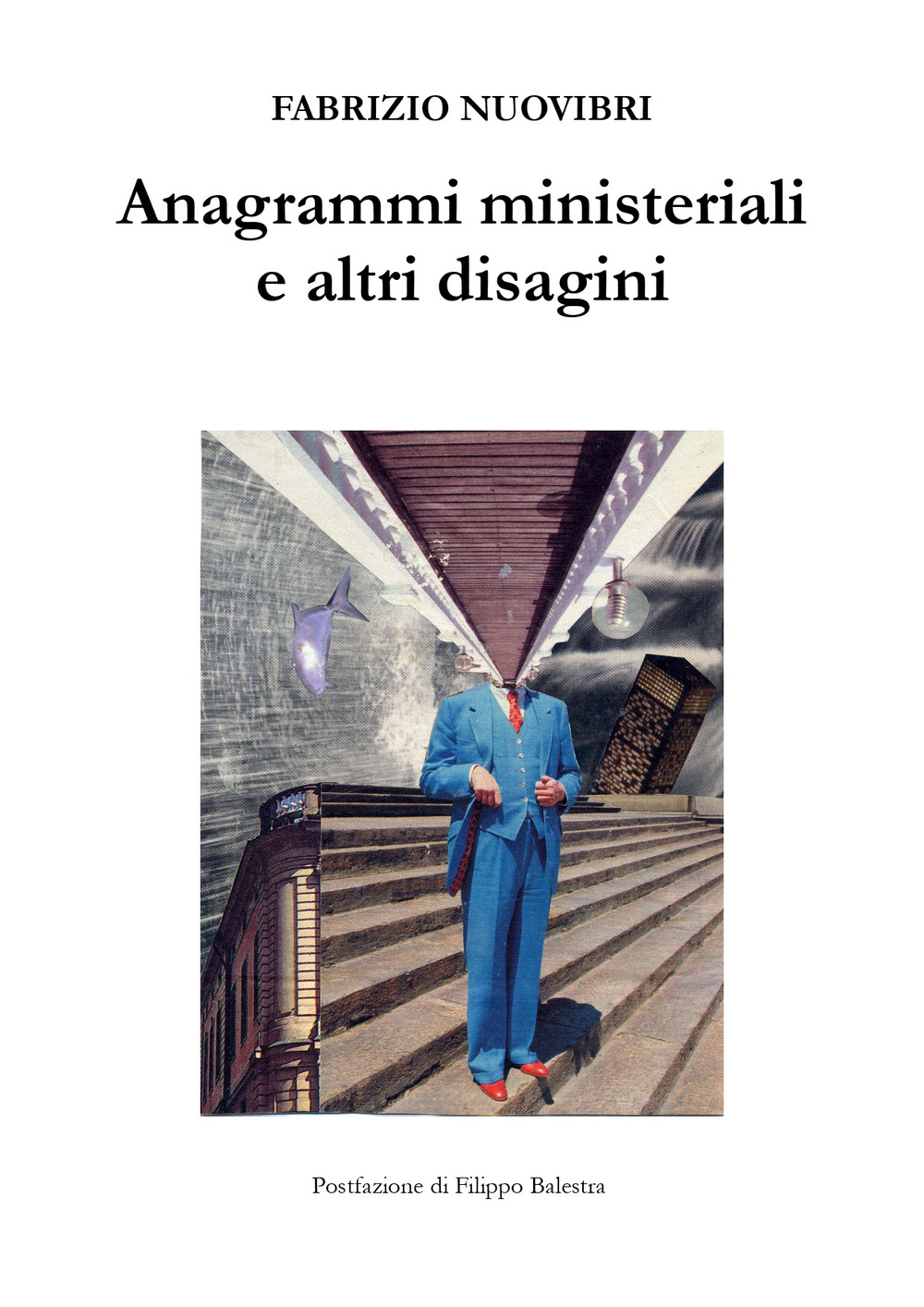 Anagrammi ministeriali e altri disagini