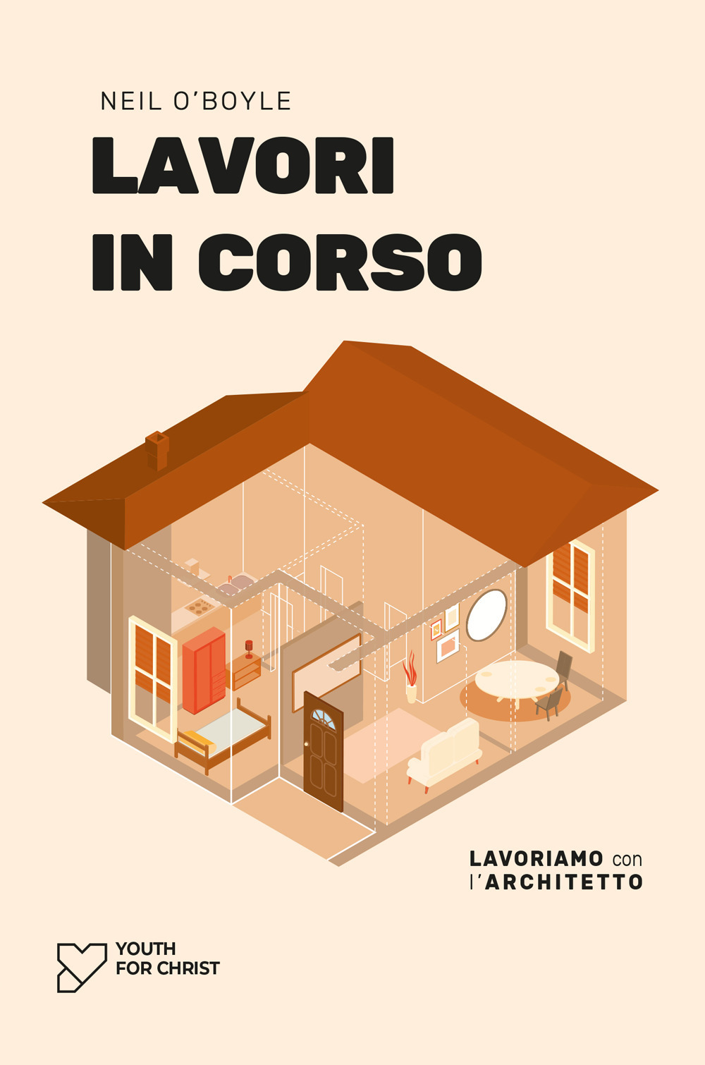 Lavori in corso. Lavorando con l'architetto