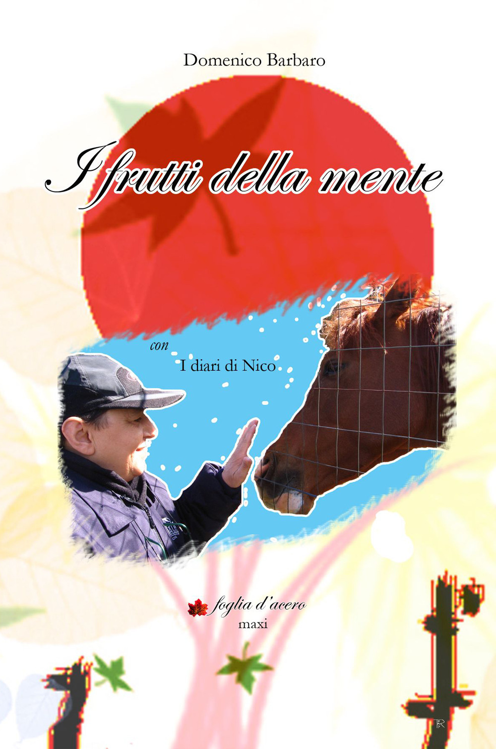 I frutti della mente