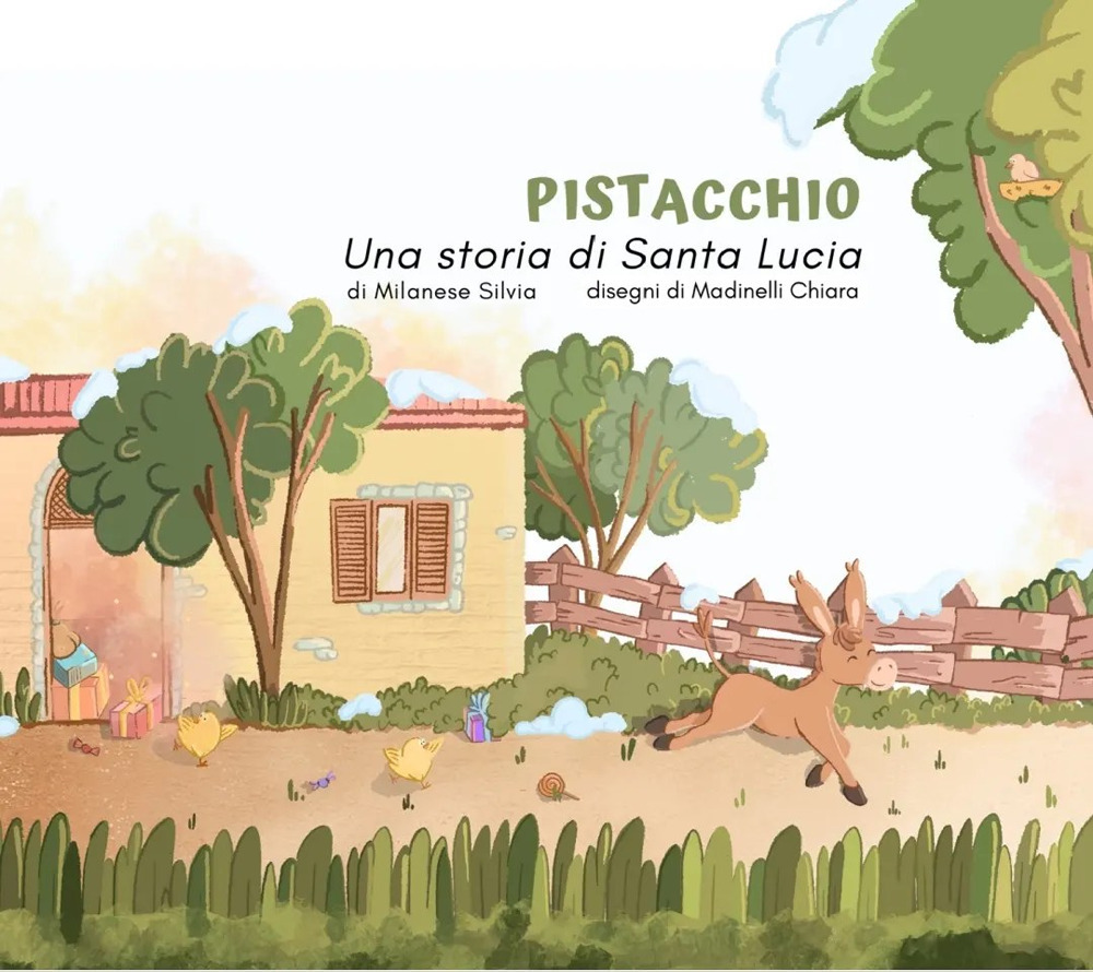 Pistacchio. Una storia di Santa Lucia