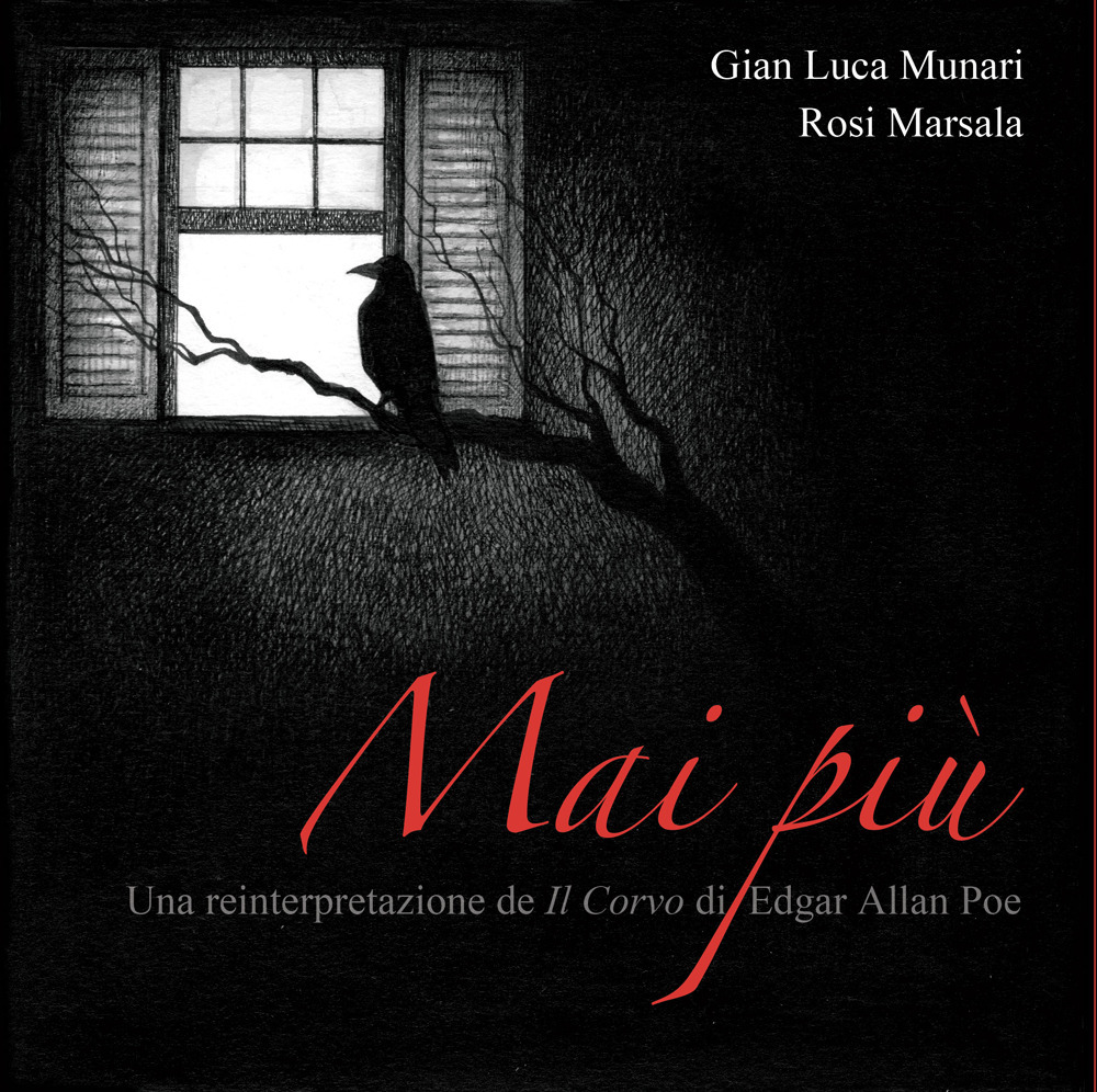 Maipiù. Una reinterpretazione de «Il corvo» di E. A. Poe