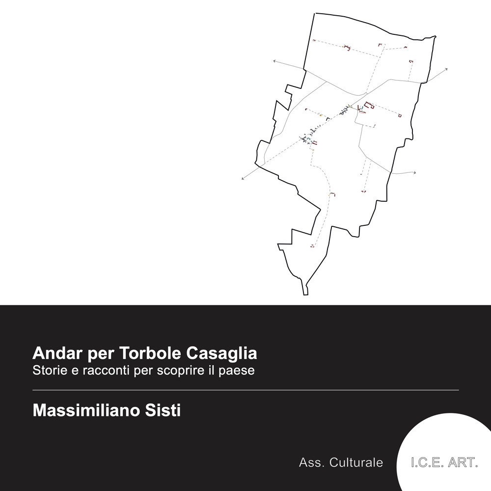 Andar per Torbole Casaglia. Storie e racconti per scoprire il paese