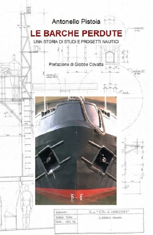 Le barche perdute. Una storia di studi e progetti nautici