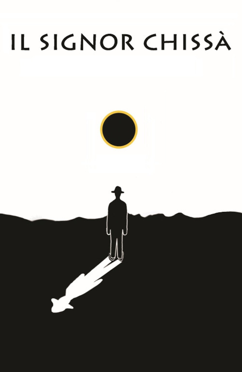 Il signor Chissà