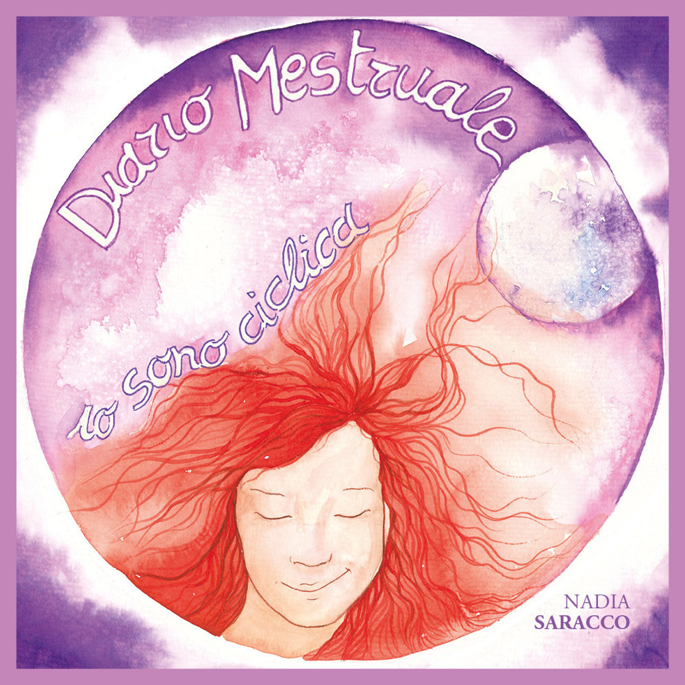 Diario mestruale. Io sono ciclica
