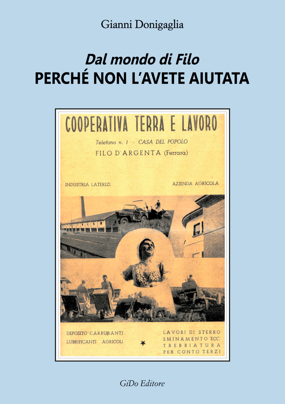 Dal mondo di Filo. Perché non l'avete aiutata