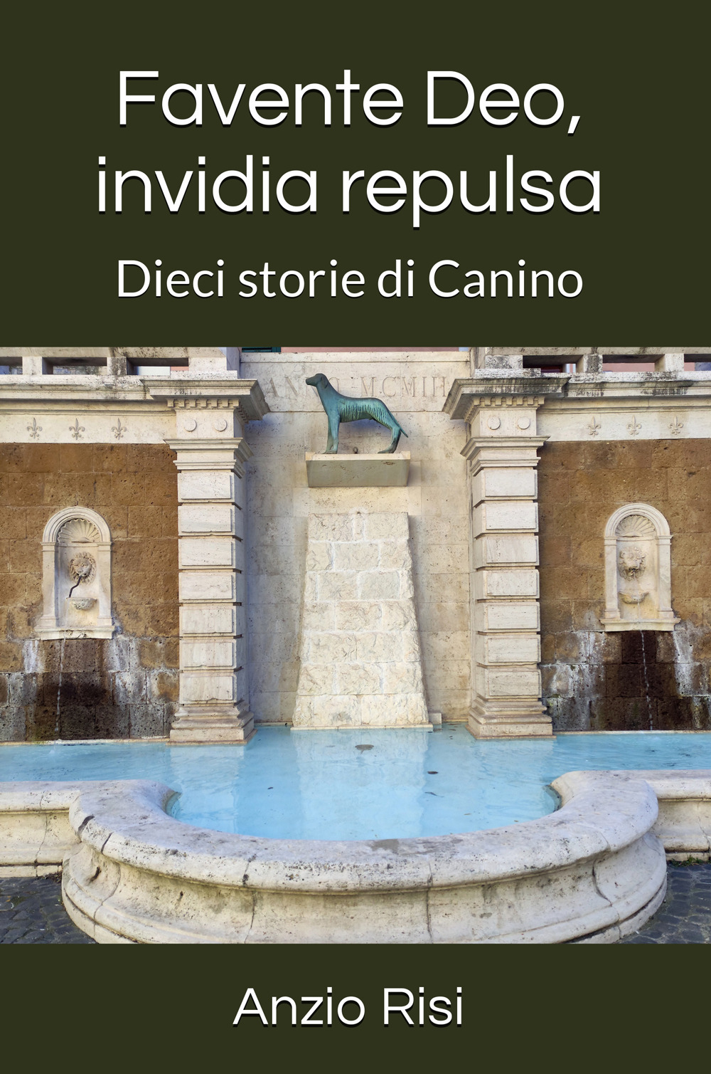 Favente Deo, invidia repulsa. Dieci storie di Canino